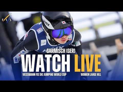 LIVE | Garmisch (GER) - W - Large Hill - Viessmann FIS Ski Jumping World Cup