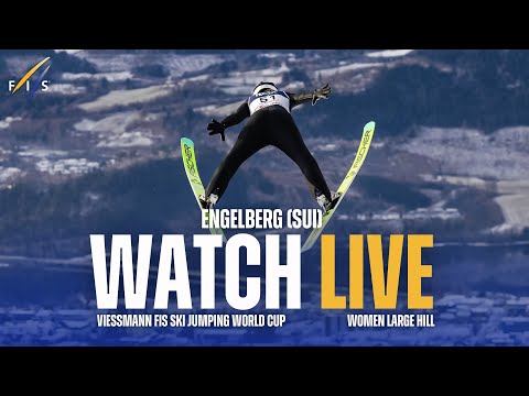 LIVE | Engelberg (SUI) - W - Large Hill - Viessmann FIS Ski Jumping World Cup
