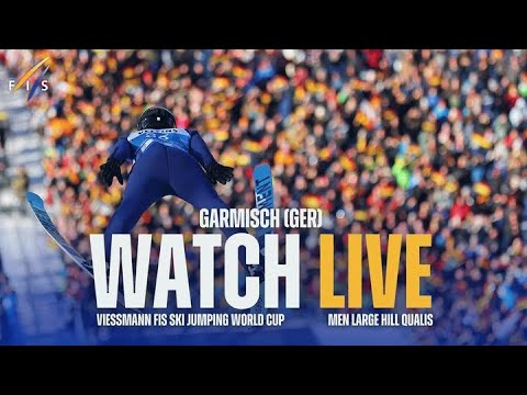 LIVE | Garmisch (GER) - M - Large Hill Qualis - Viessmann FIS Ski Jumping World Cup